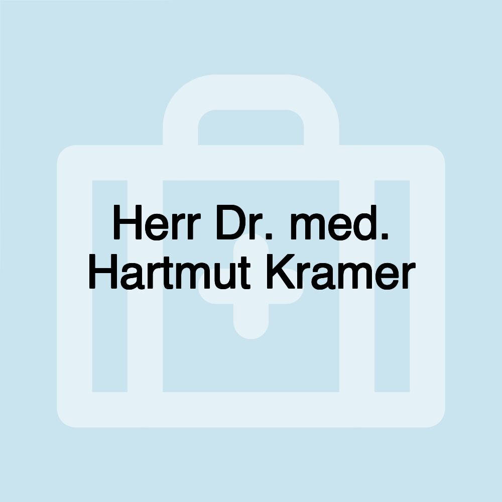 Herr Dr. med. Hartmut Kramer