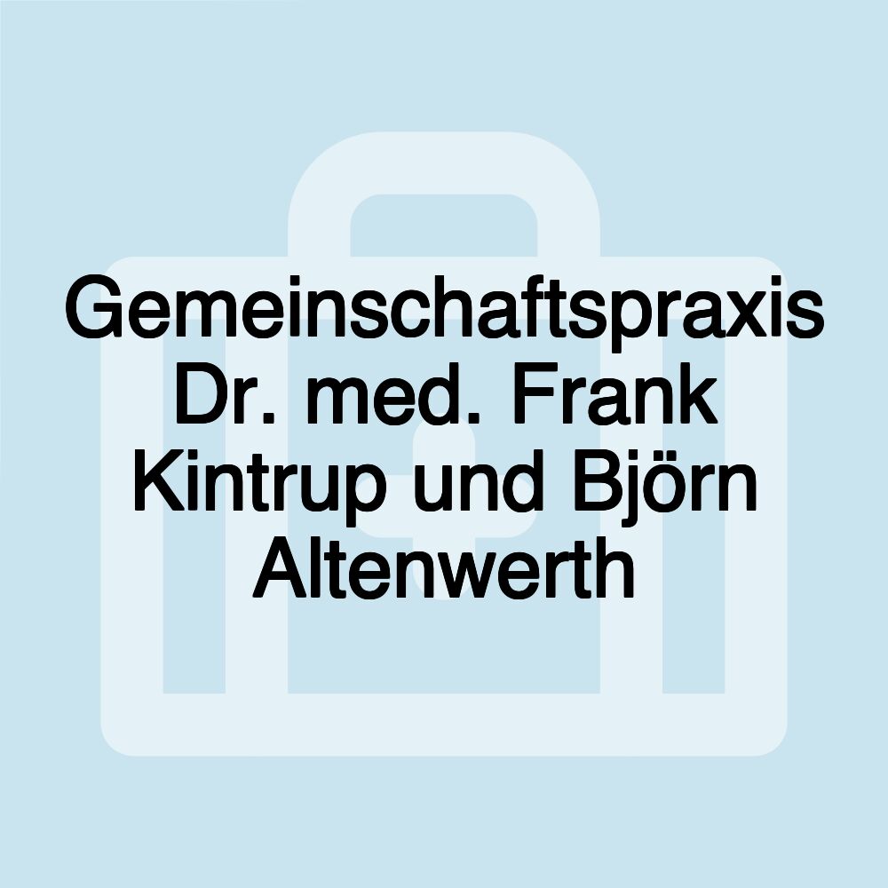 Gemeinschaftspraxis Dr. med. Frank Kintrup und Björn Altenwerth