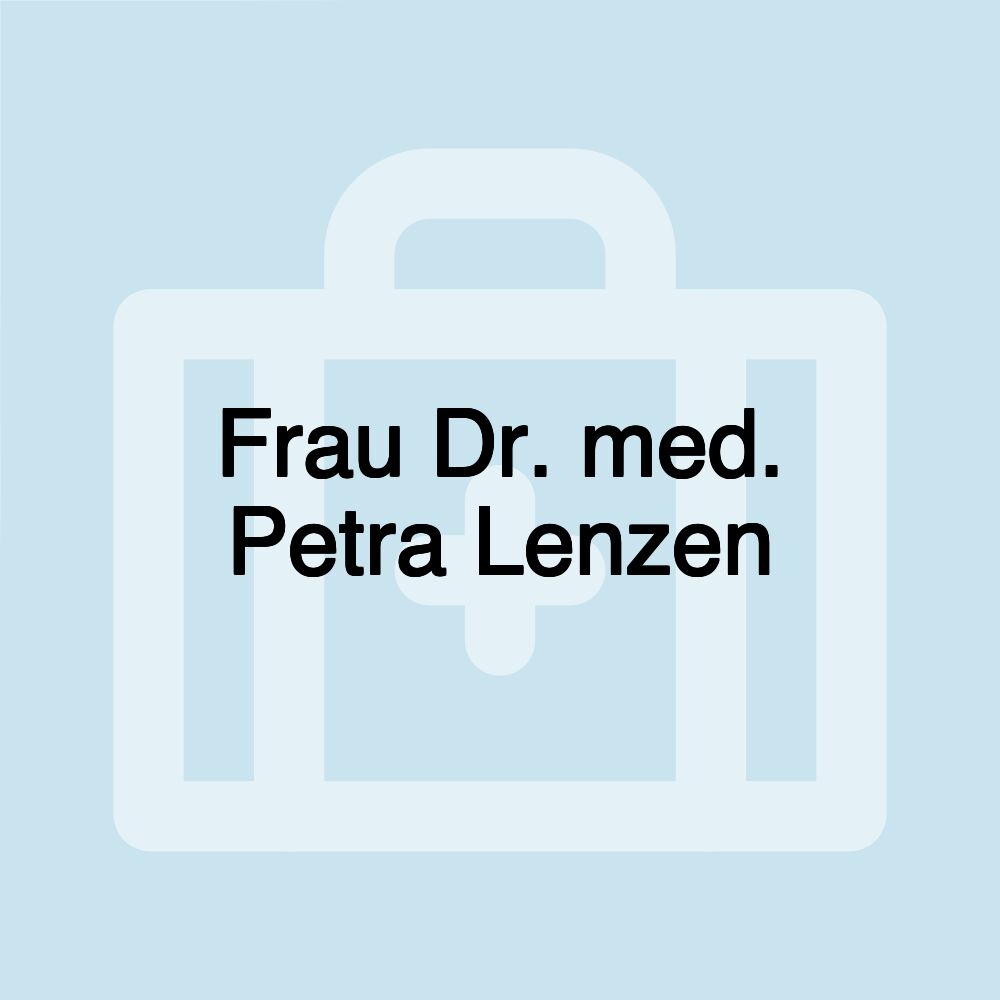 Frau Dr. med. Petra Lenzen