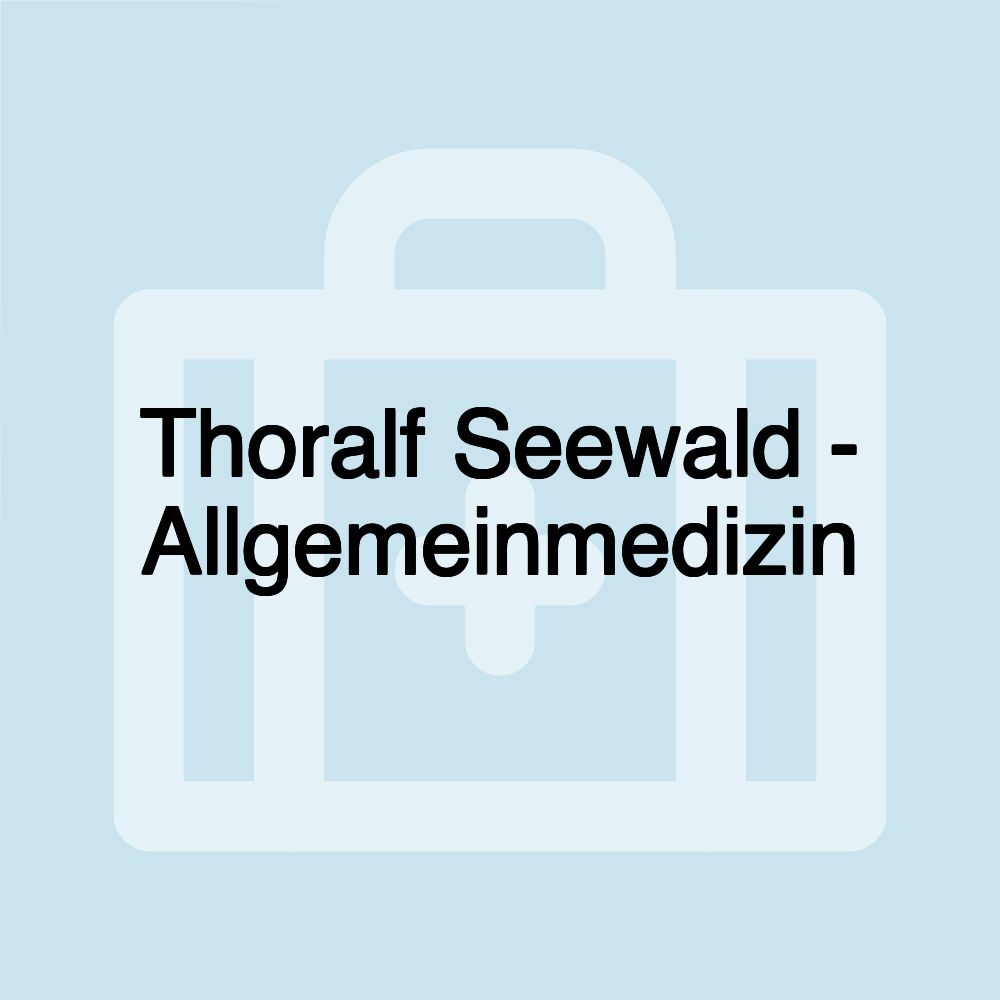 Thoralf Seewald - Allgemeinmedizin