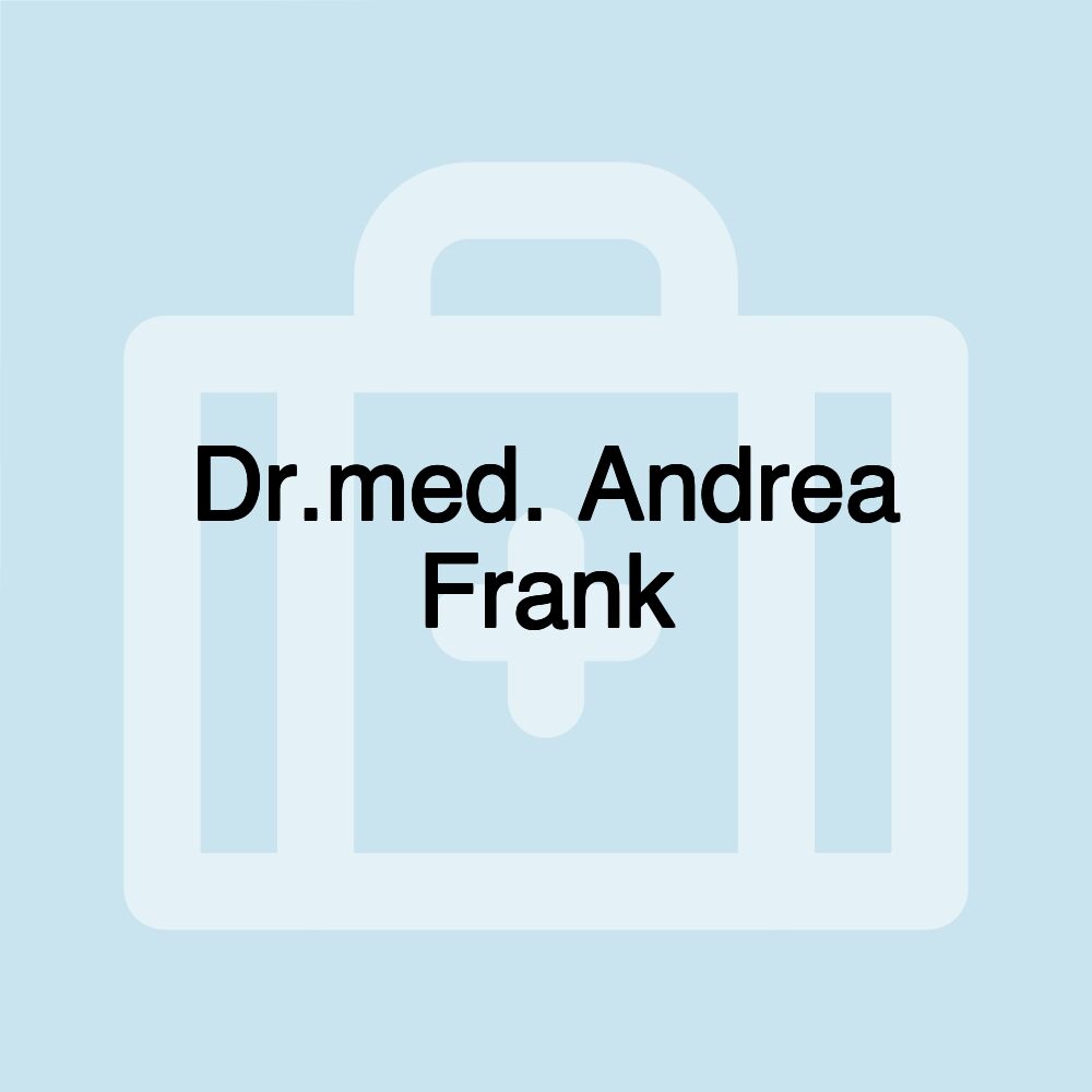 Dr.med. Andrea Frank