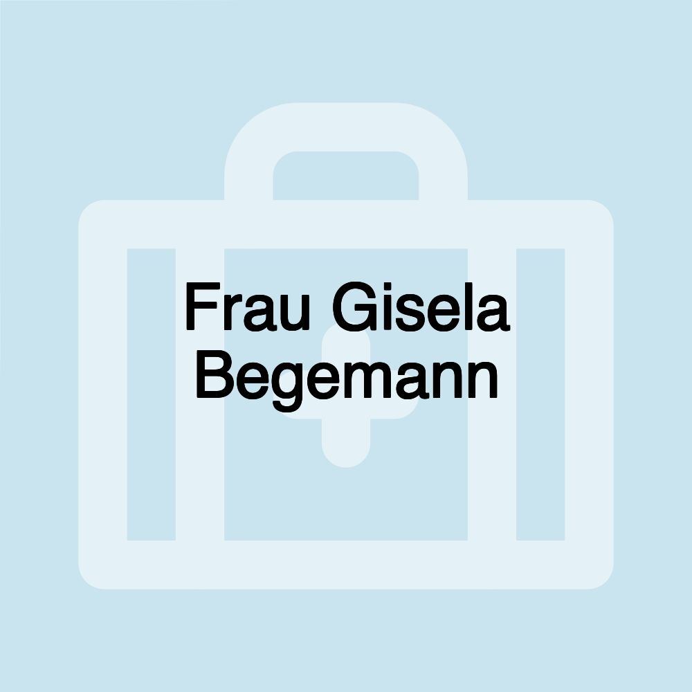 Frau Gisela Begemann