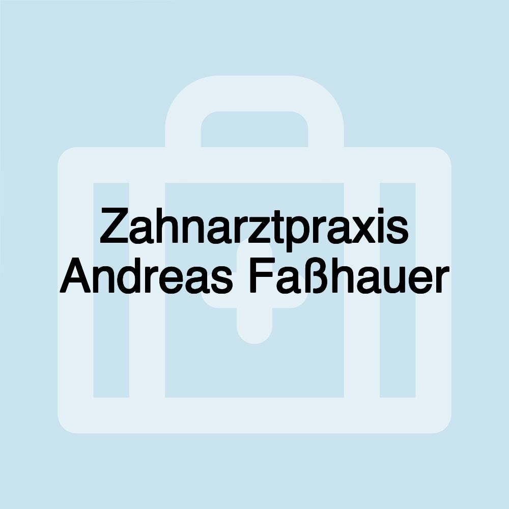 Zahnarztpraxis Andreas Faßhauer