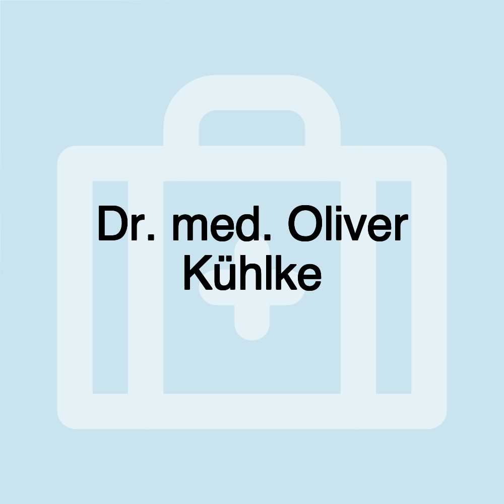 Dr. med. Oliver Kühlke