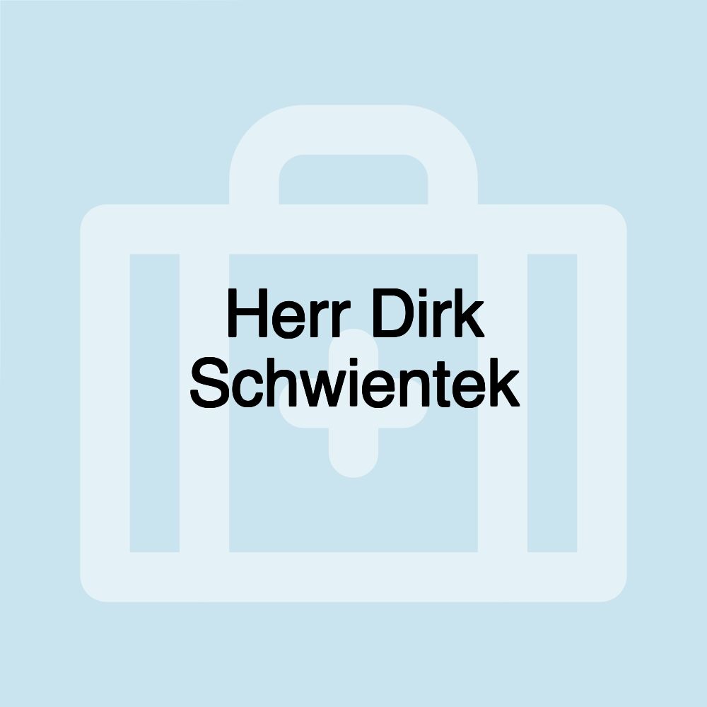 Herr Dirk Schwientek