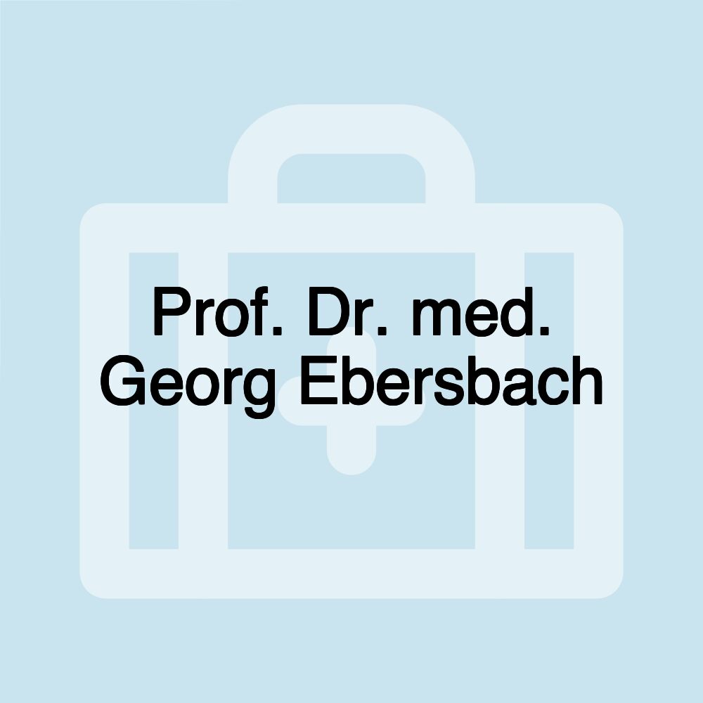 Prof. Dr. med. Georg Ebersbach