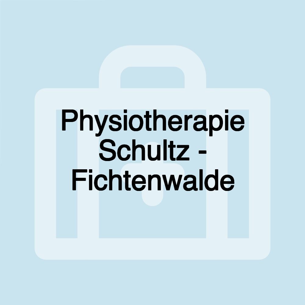 Physiotherapie Schultz - Fichtenwalde