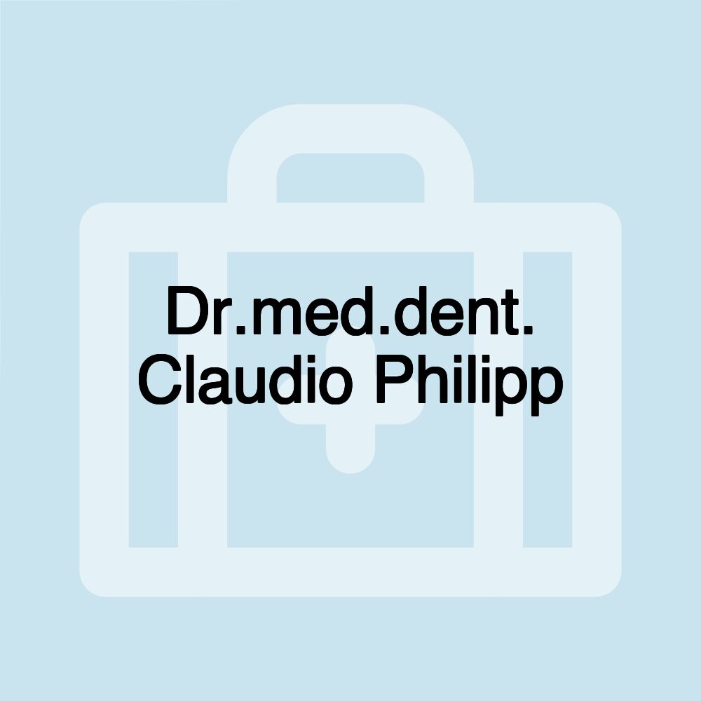 Dr.med.dent. Claudio Philipp