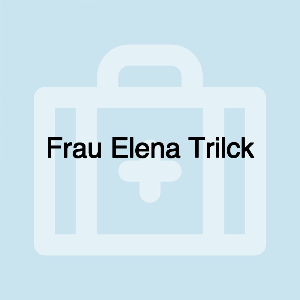 Frau Elena Trilck