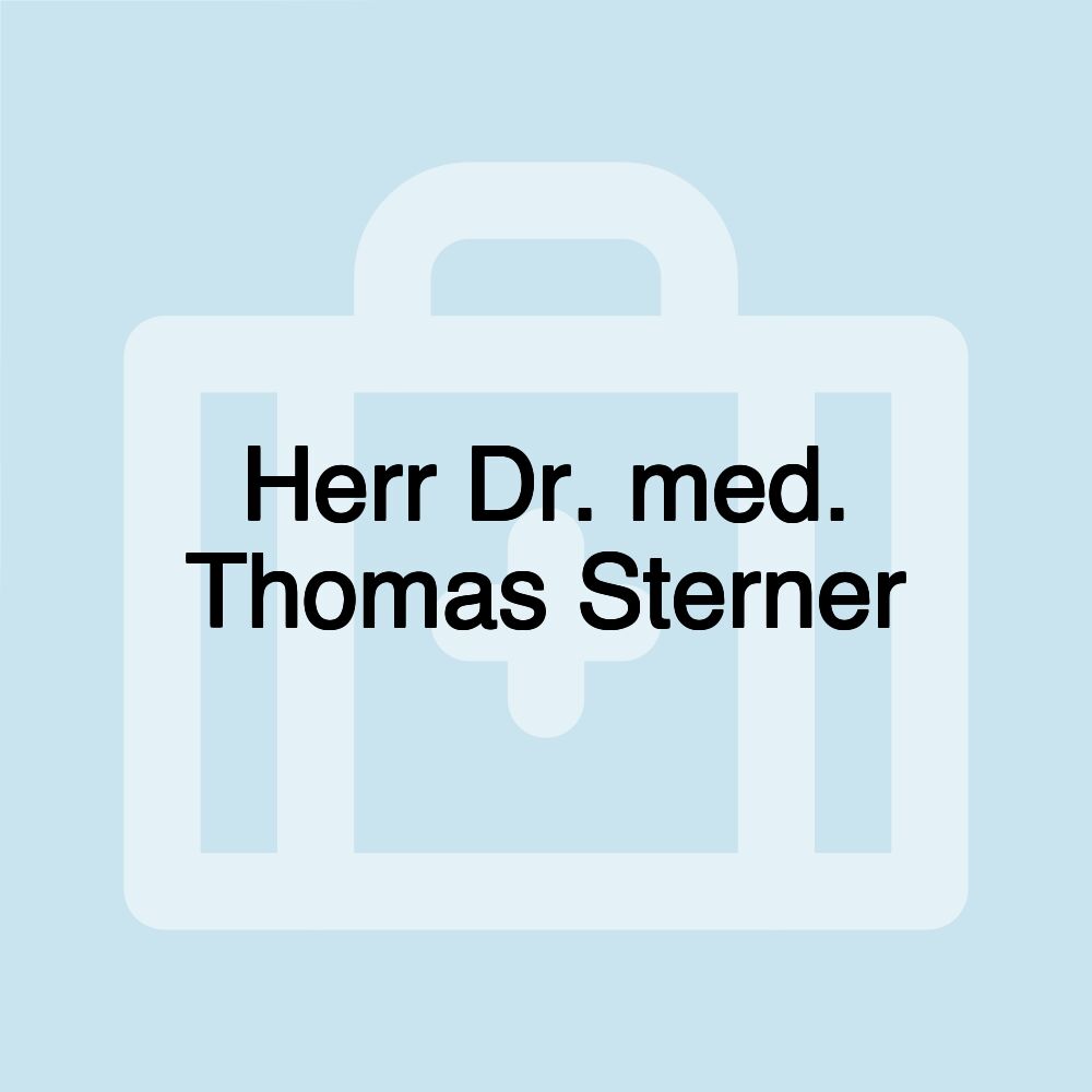 Herr Dr. med. Thomas Sterner