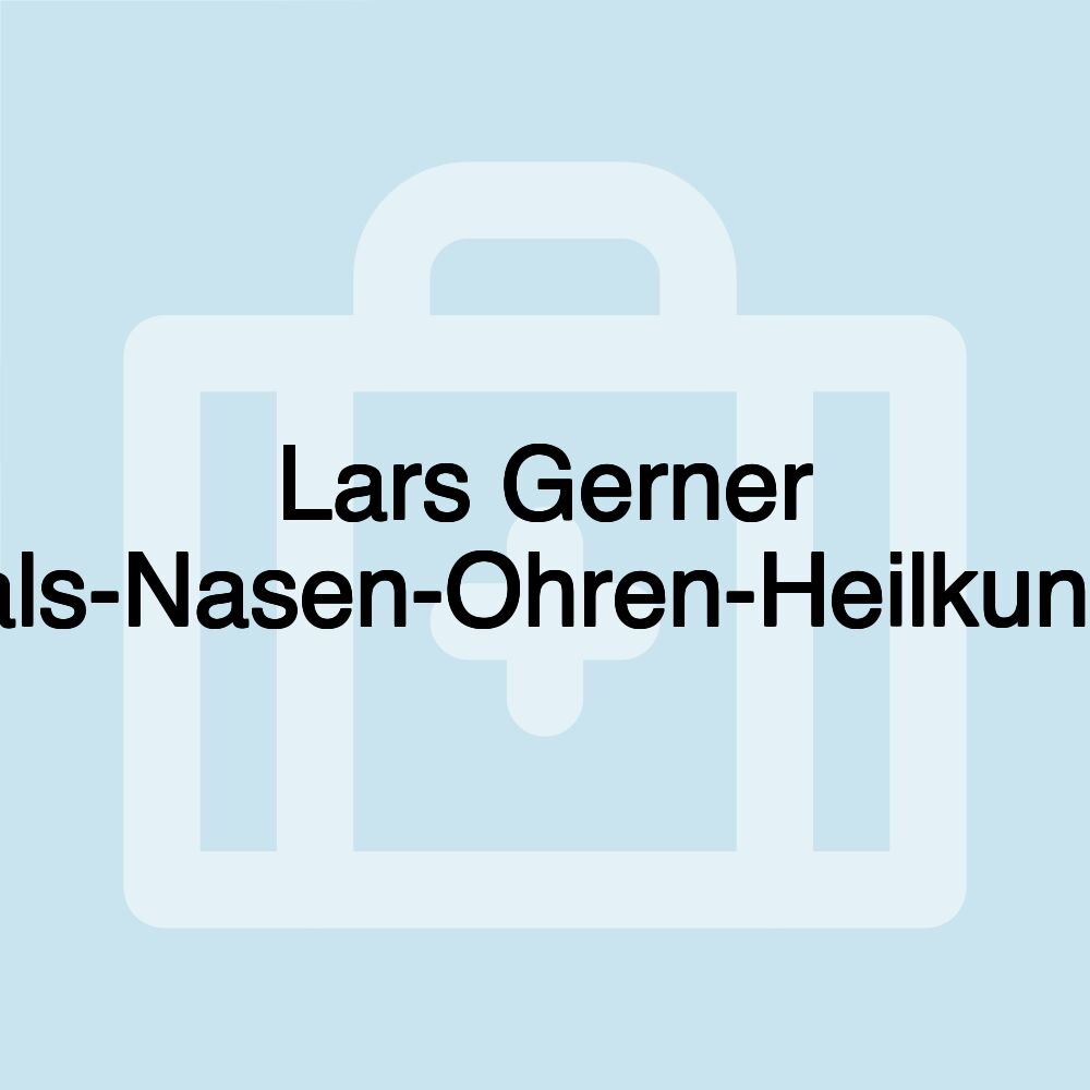 Lars Gerner Hals-Nasen-Ohren-Heilkunde