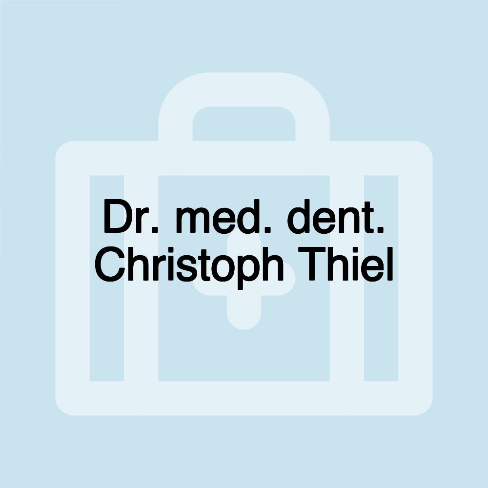 Dr. med. dent. Christoph Thiel