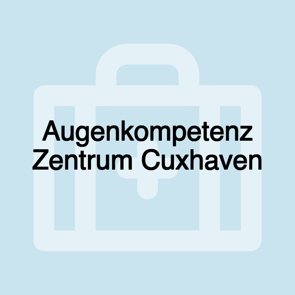 Augenkompetenz Zentrum Cuxhaven