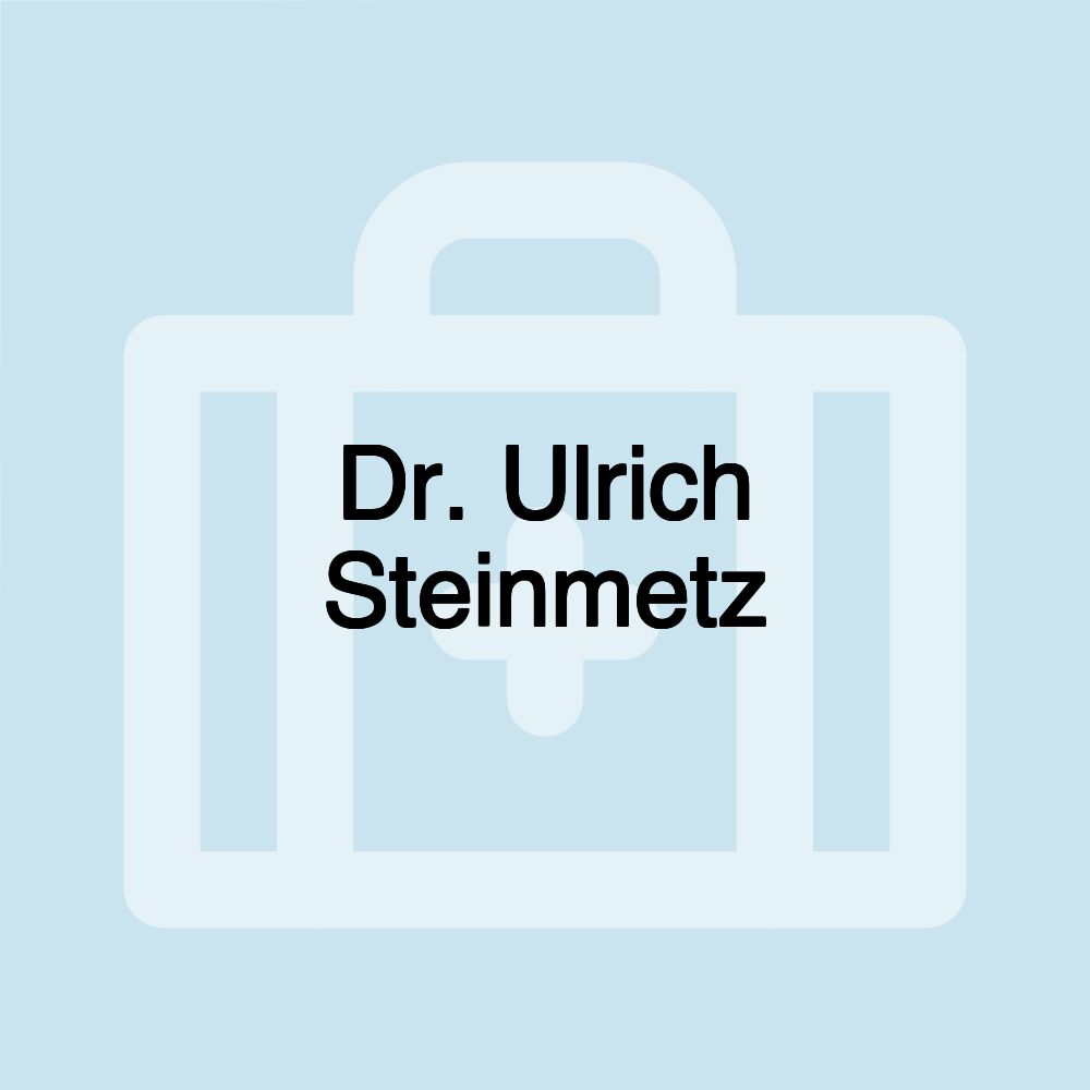 Dr. Ulrich Steinmetz