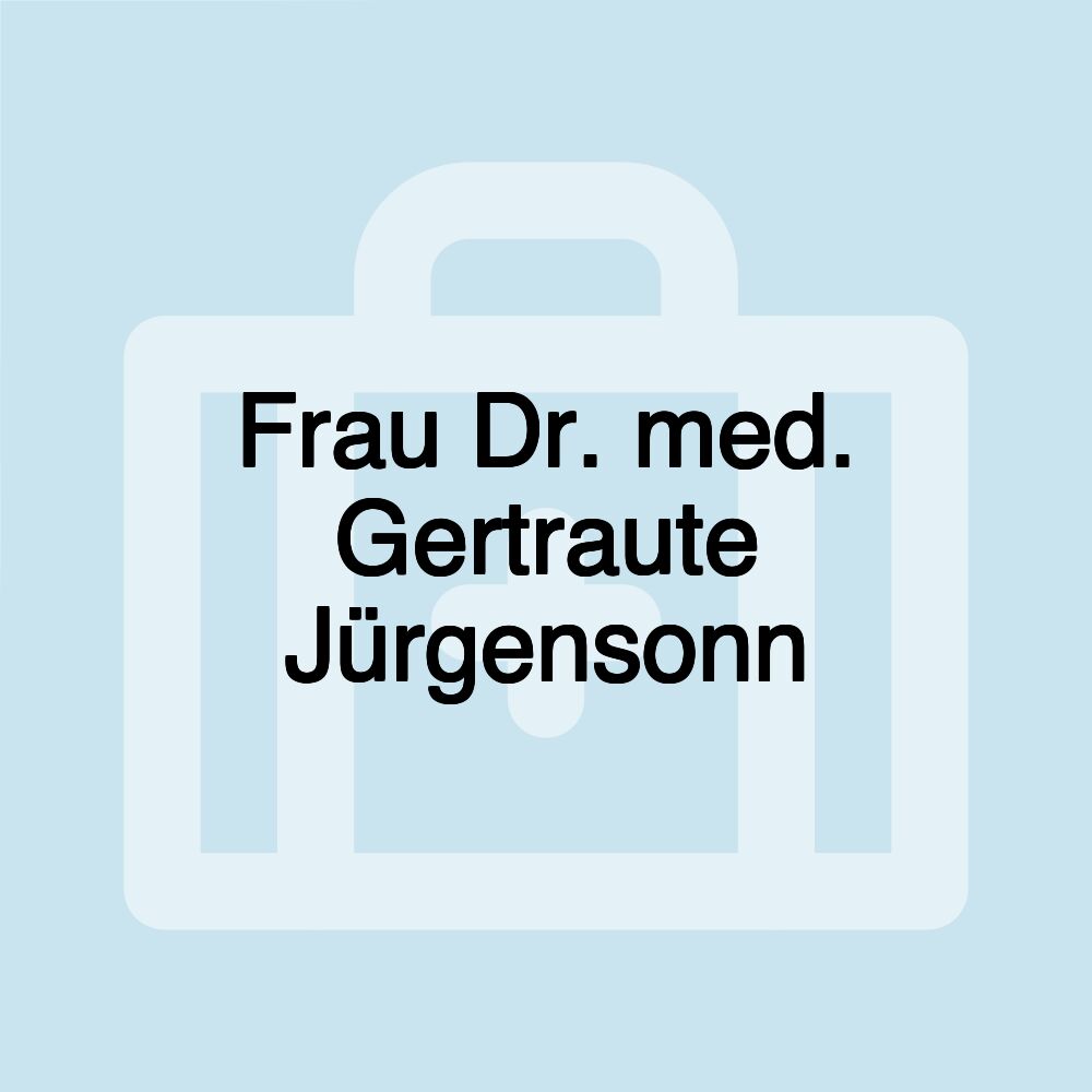 Frau Dr. med. Gertraute Jürgensonn