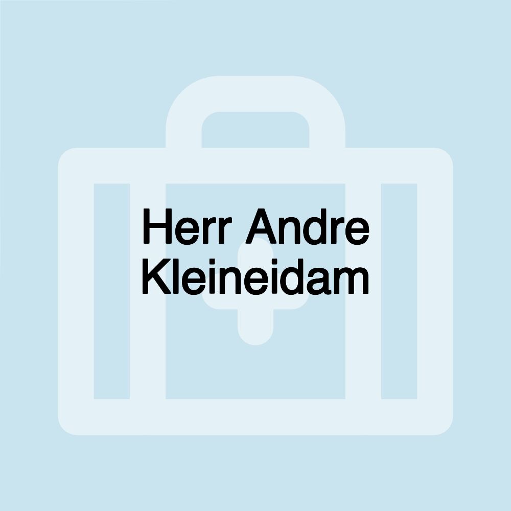 Herr Andre Kleineidam