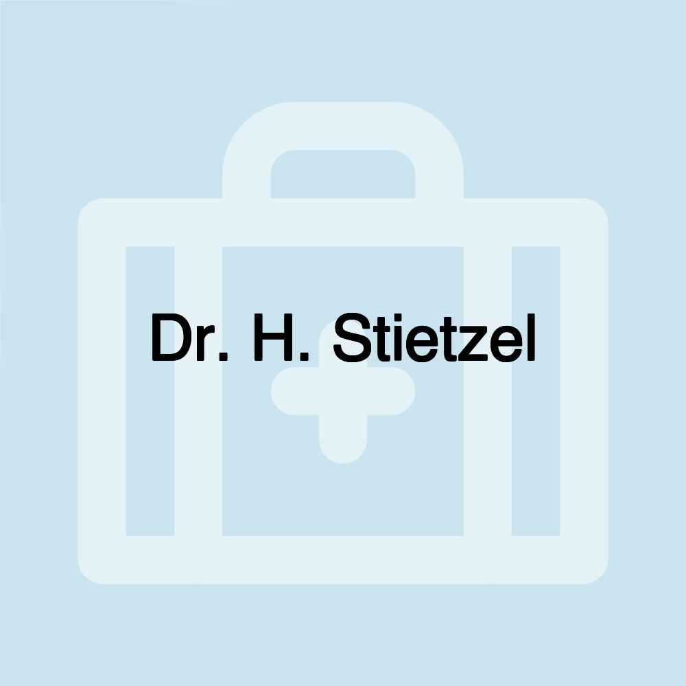 Dr. H. Stietzel