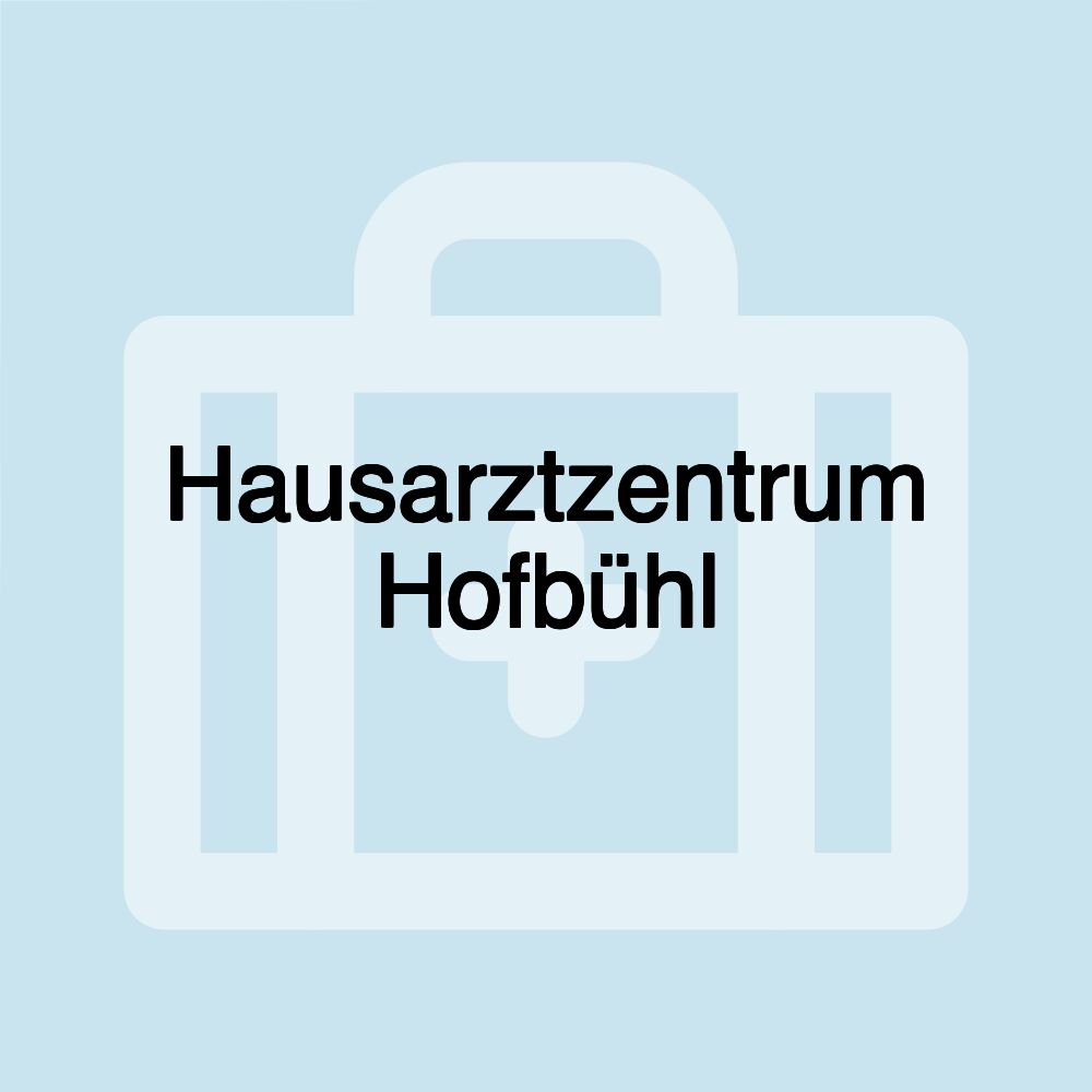 Hausarztzentrum Hofbühl