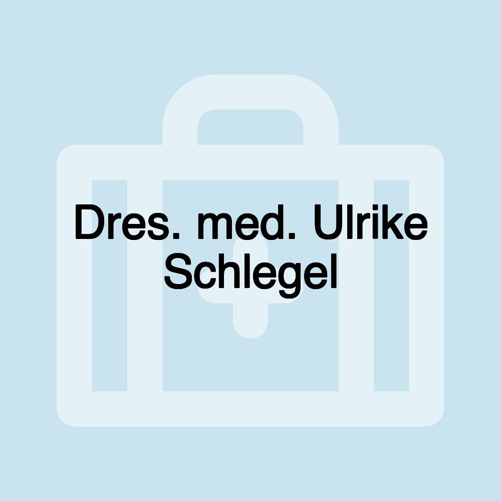 Dres. med. Ulrike Schlegel