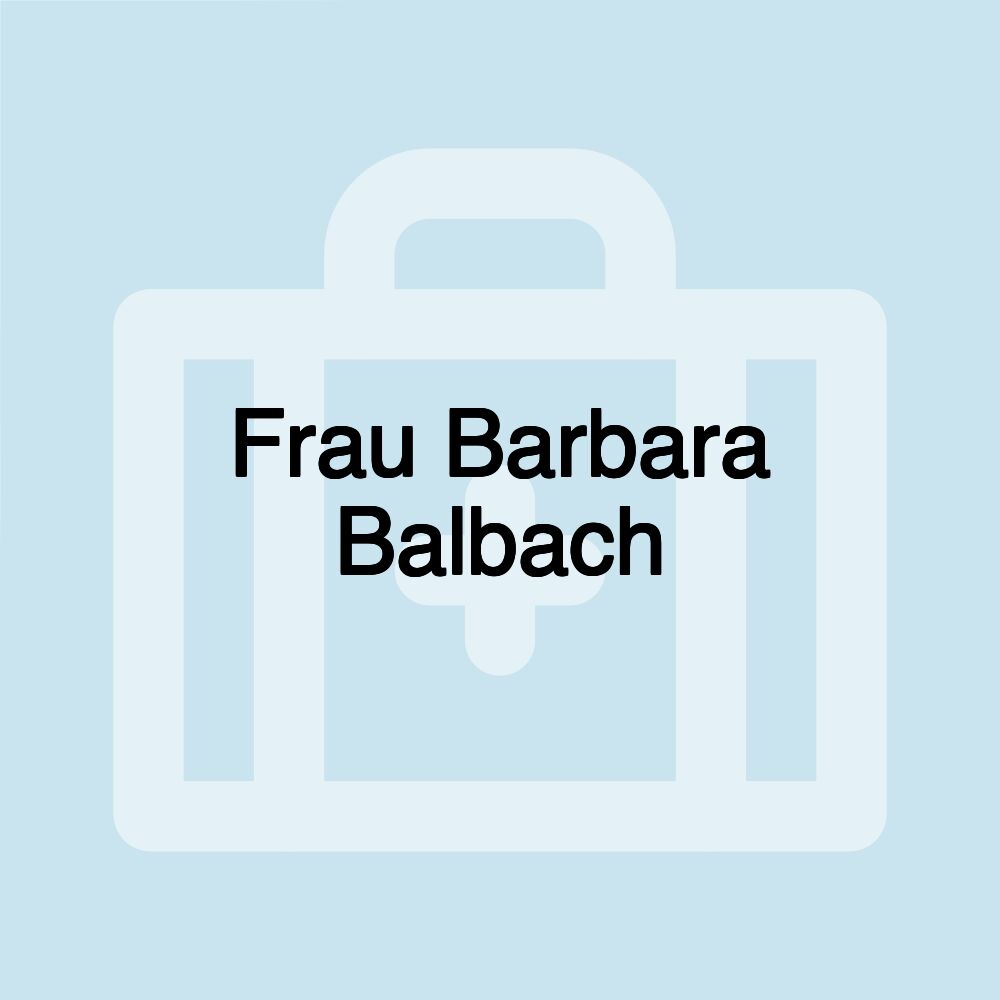 Frau Barbara Balbach