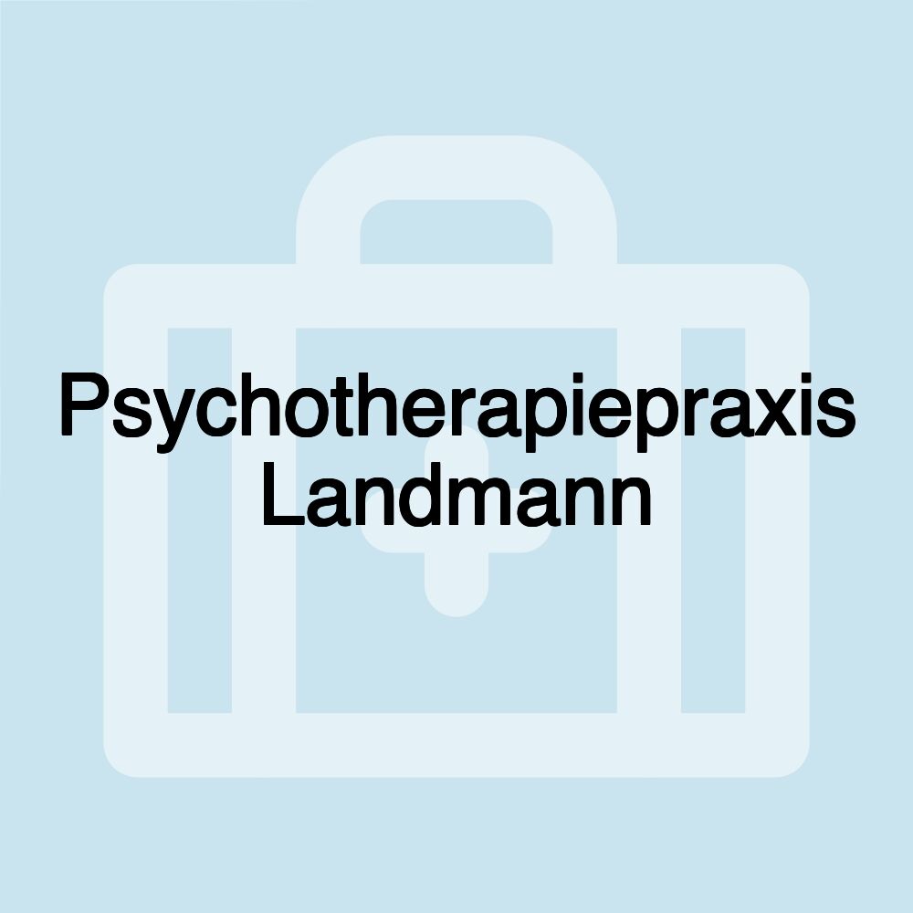 Psychotherapiepraxis Landmann