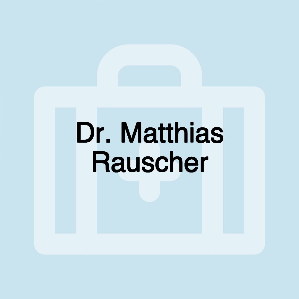 Dr. Matthias Rauscher