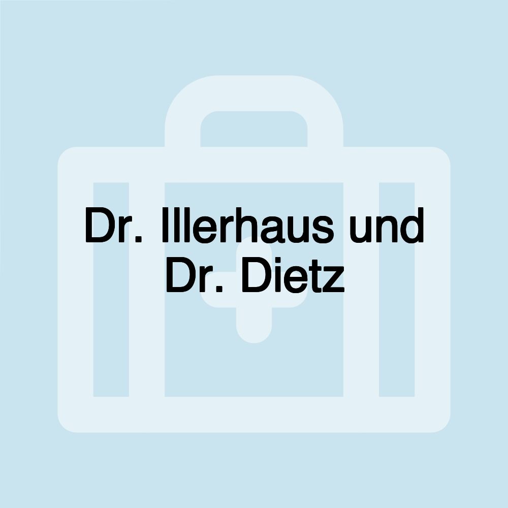 Dr. Illerhaus und Dr. Dietz