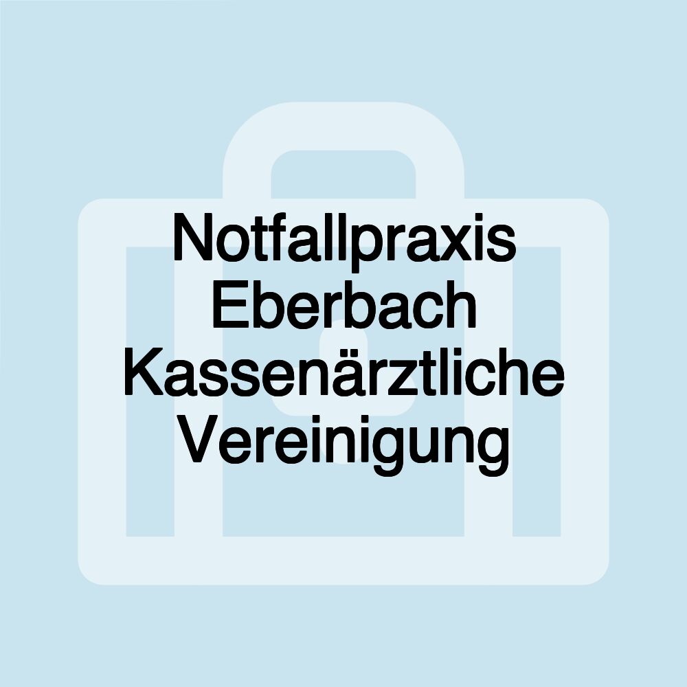 Notfallpraxis Eberbach Kassenärztliche Vereinigung