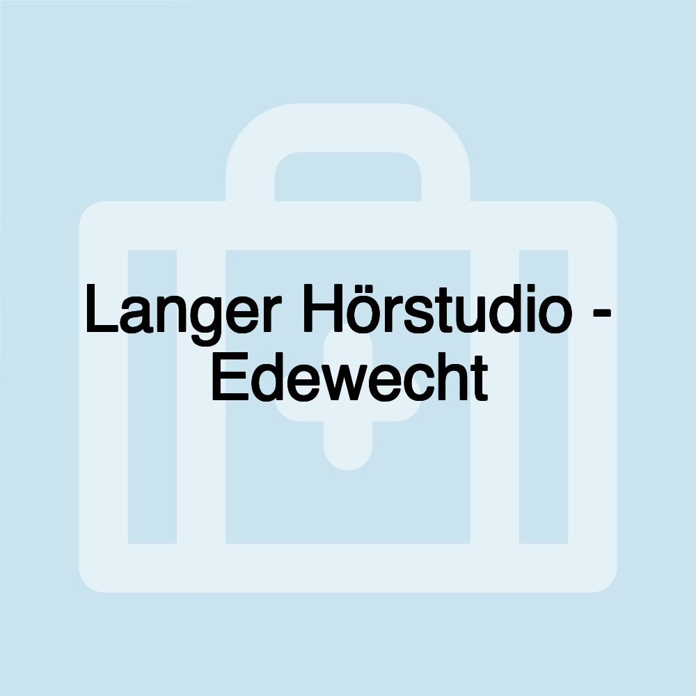 Langer Hörstudio - Edewecht