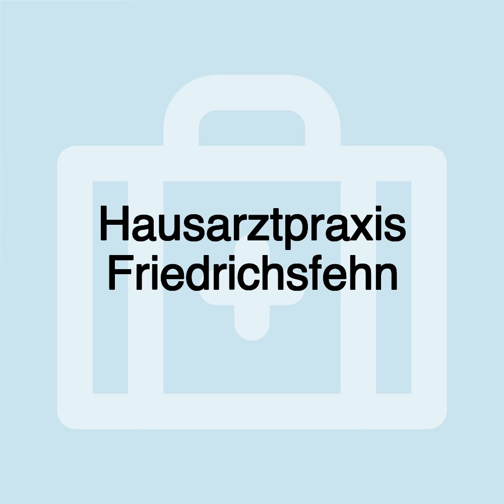 Hausarztpraxis Friedrichsfehn