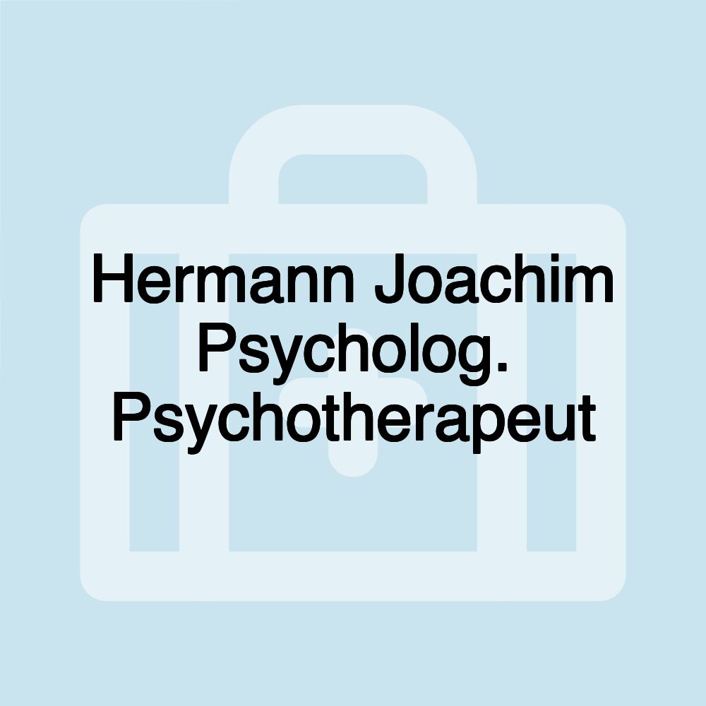 Hermann Joachim Psycholog. Psychotherapeut