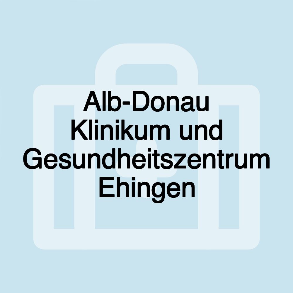 Alb-Donau Klinikum und Gesundheitszentrum Ehingen