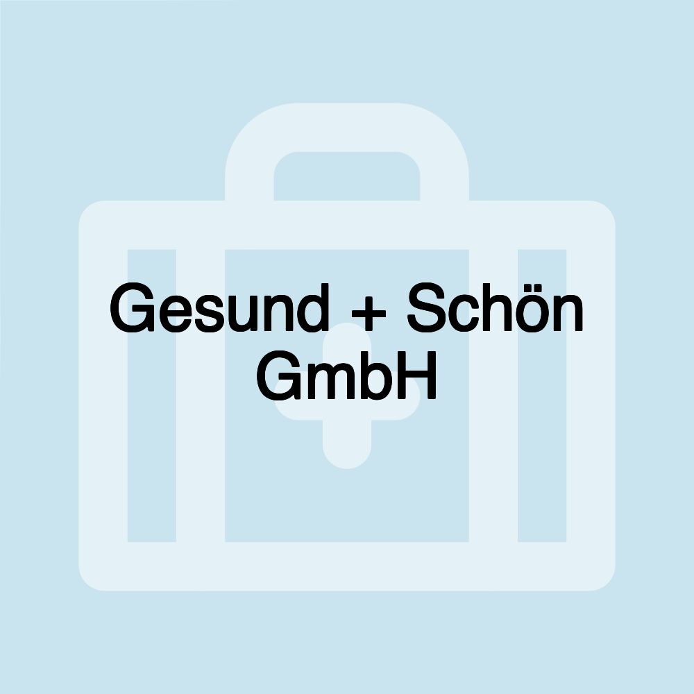 Gesund + Schön GmbH