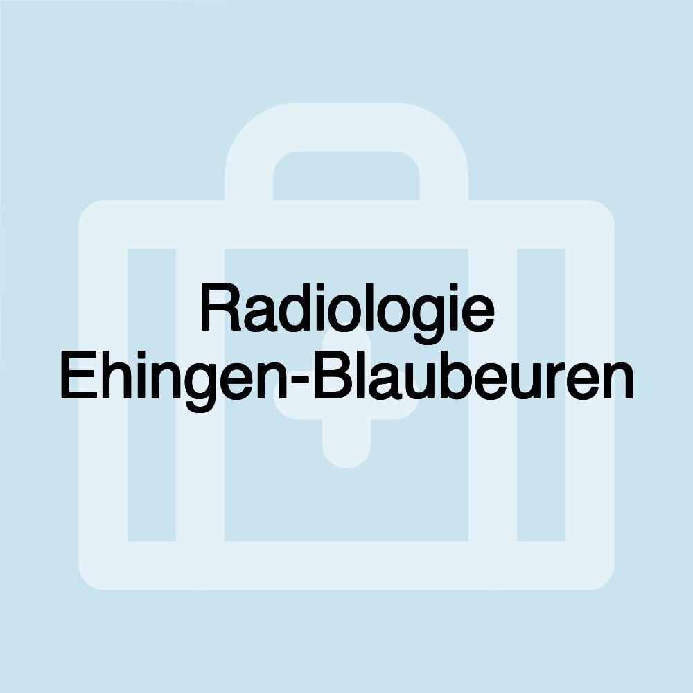 Radiologie Ehingen-Blaubeuren