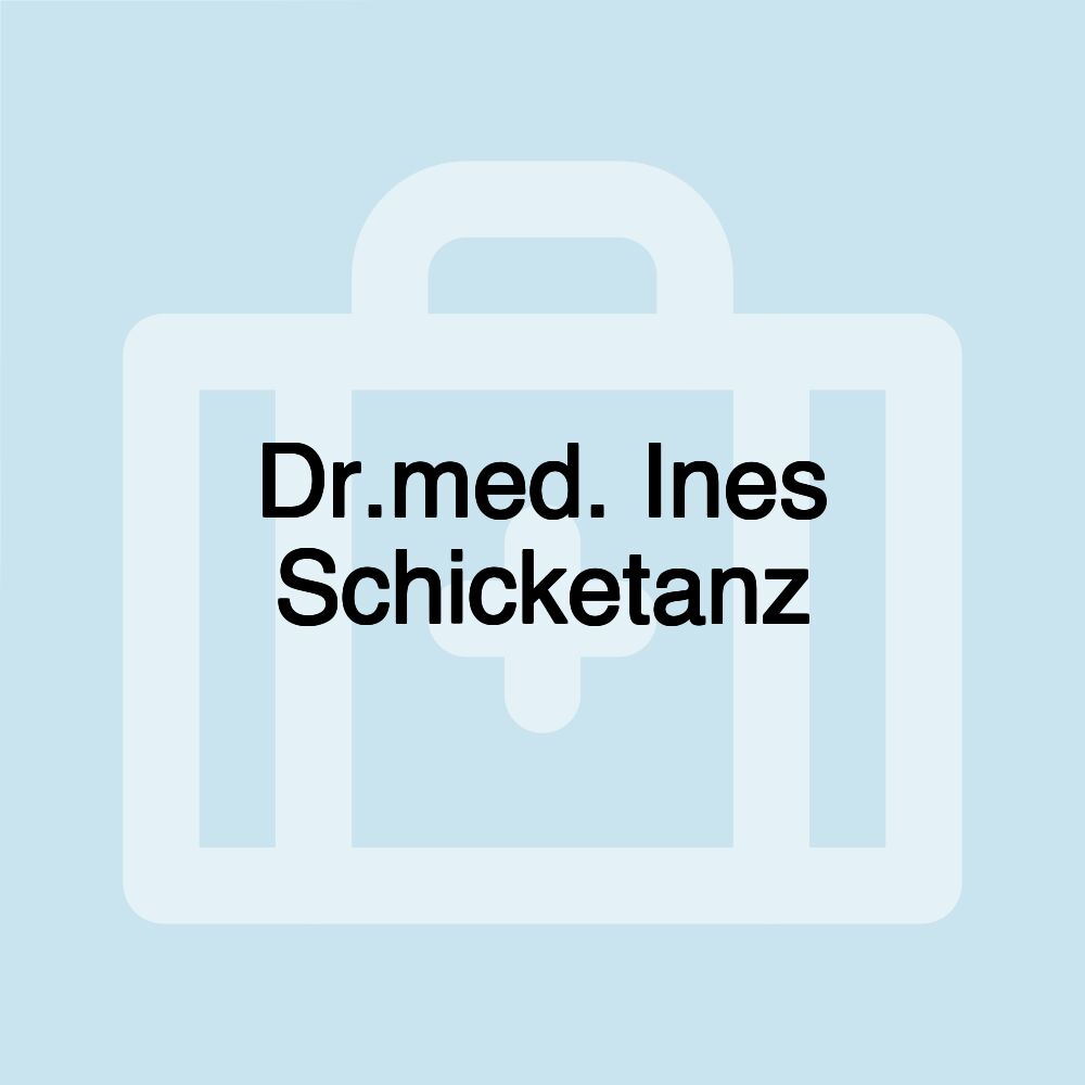 Dr.med. Ines Schicketanz