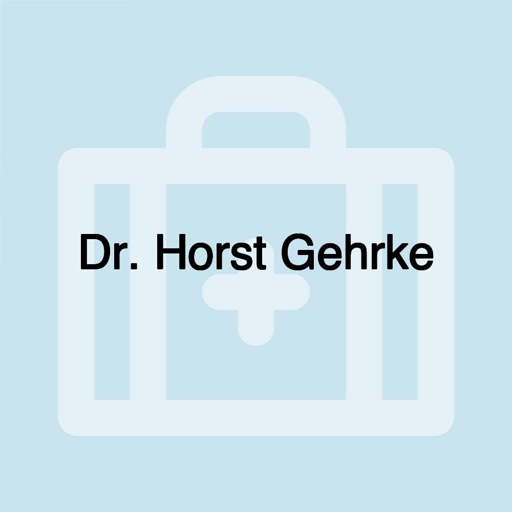 Dr. Horst Gehrke