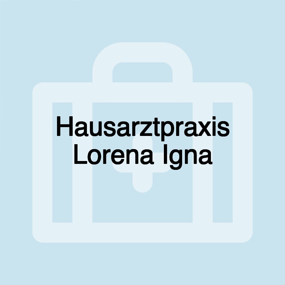 Hausarztpraxis Lorena Igna