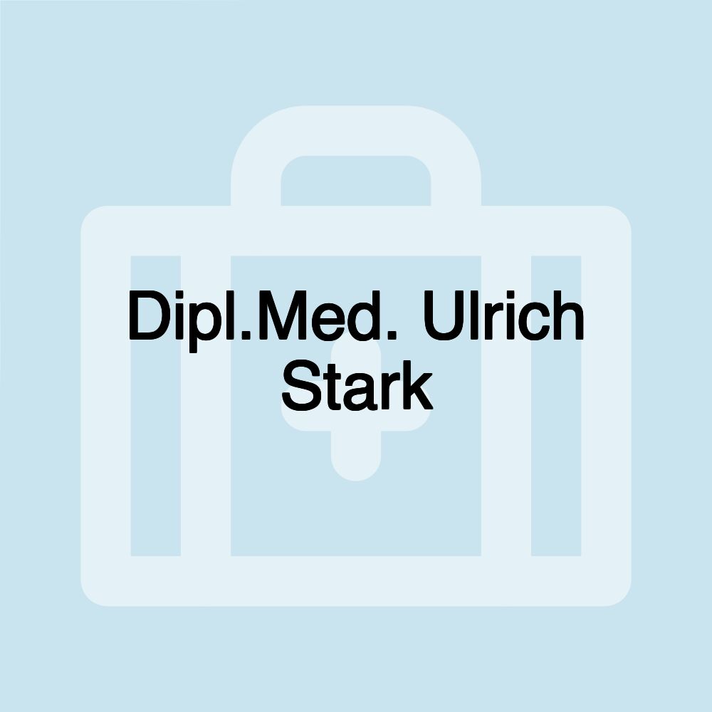 Dipl.Med. Ulrich Stark