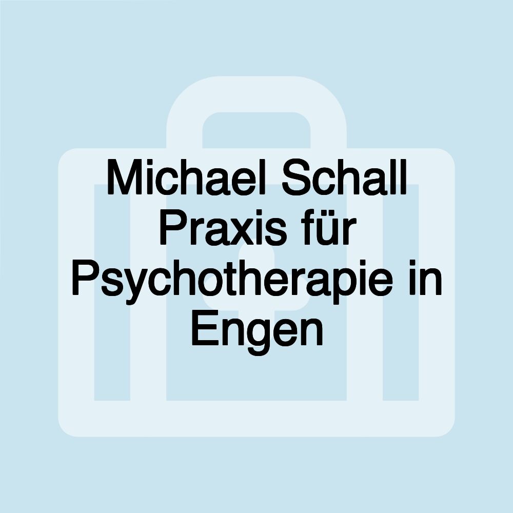 Michael Schall Praxis für Psychotherapie in Engen