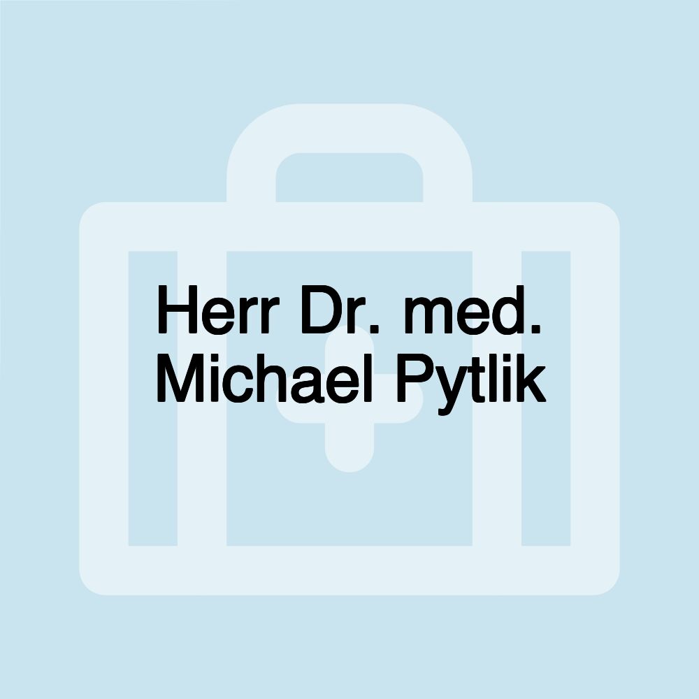 Herr Dr. med. Michael Pytlik