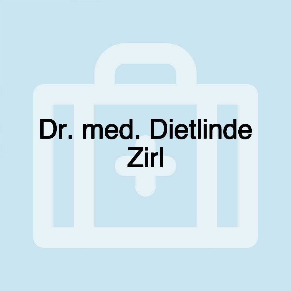 Dr. med. Dietlinde Zirl