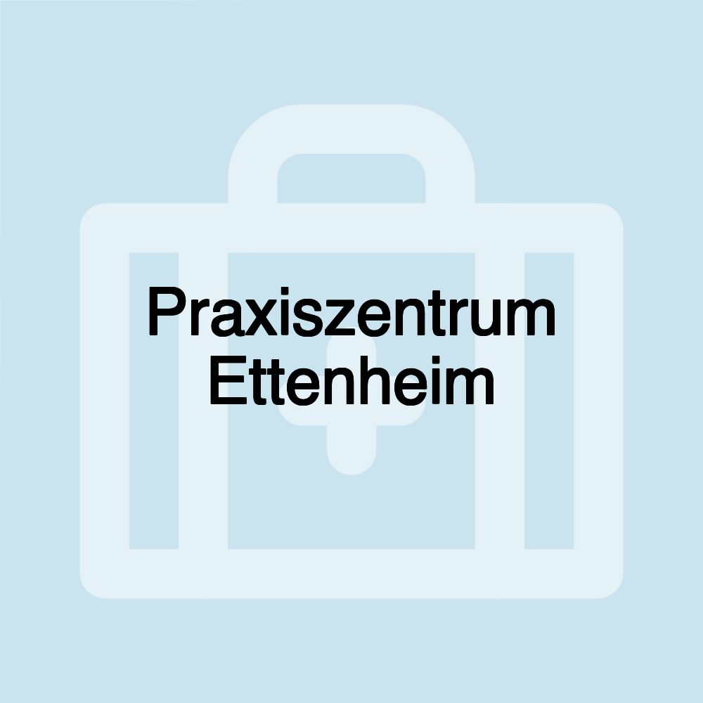 Praxiszentrum Ettenheim