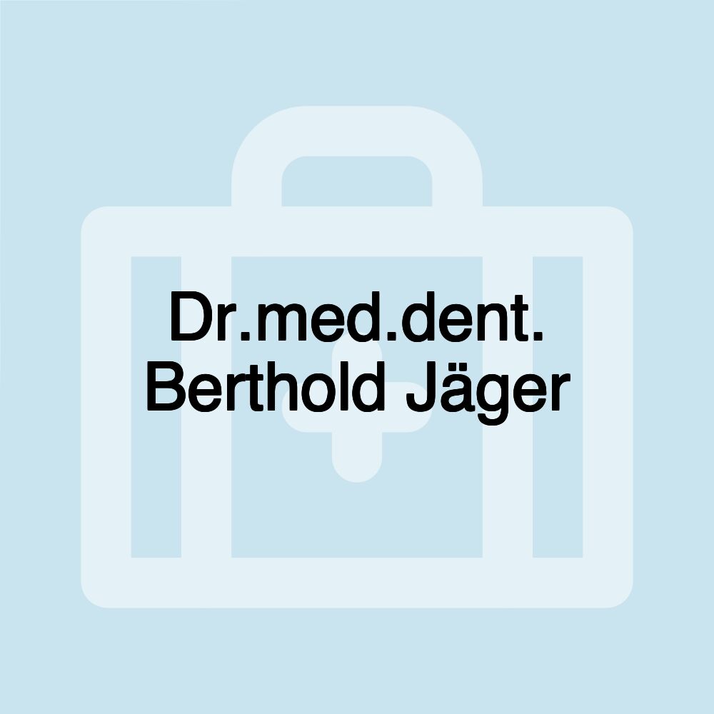 Dr.med.dent. Berthold Jäger