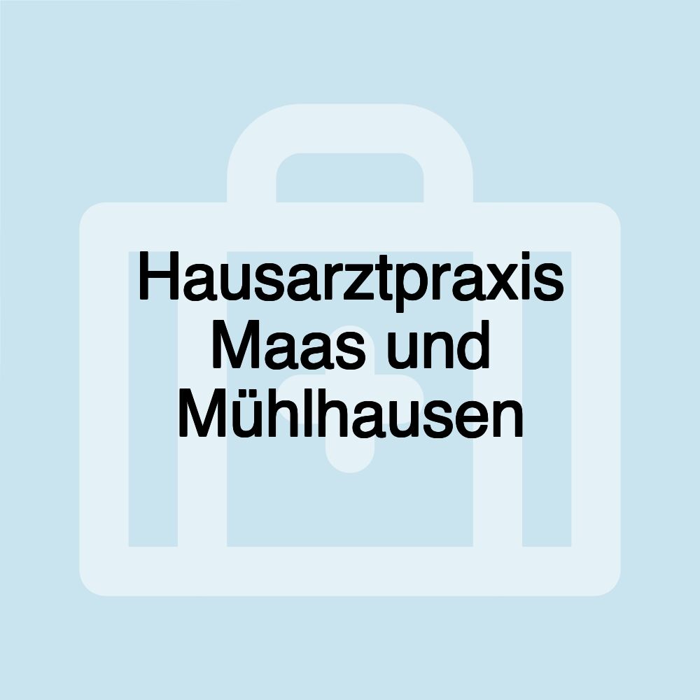 Hausarztpraxis Maas und Mühlhausen