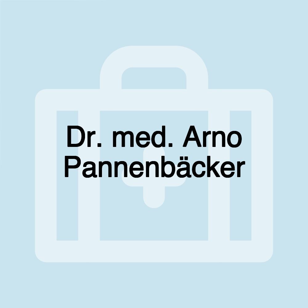 Dr. med. Arno Pannenbäcker