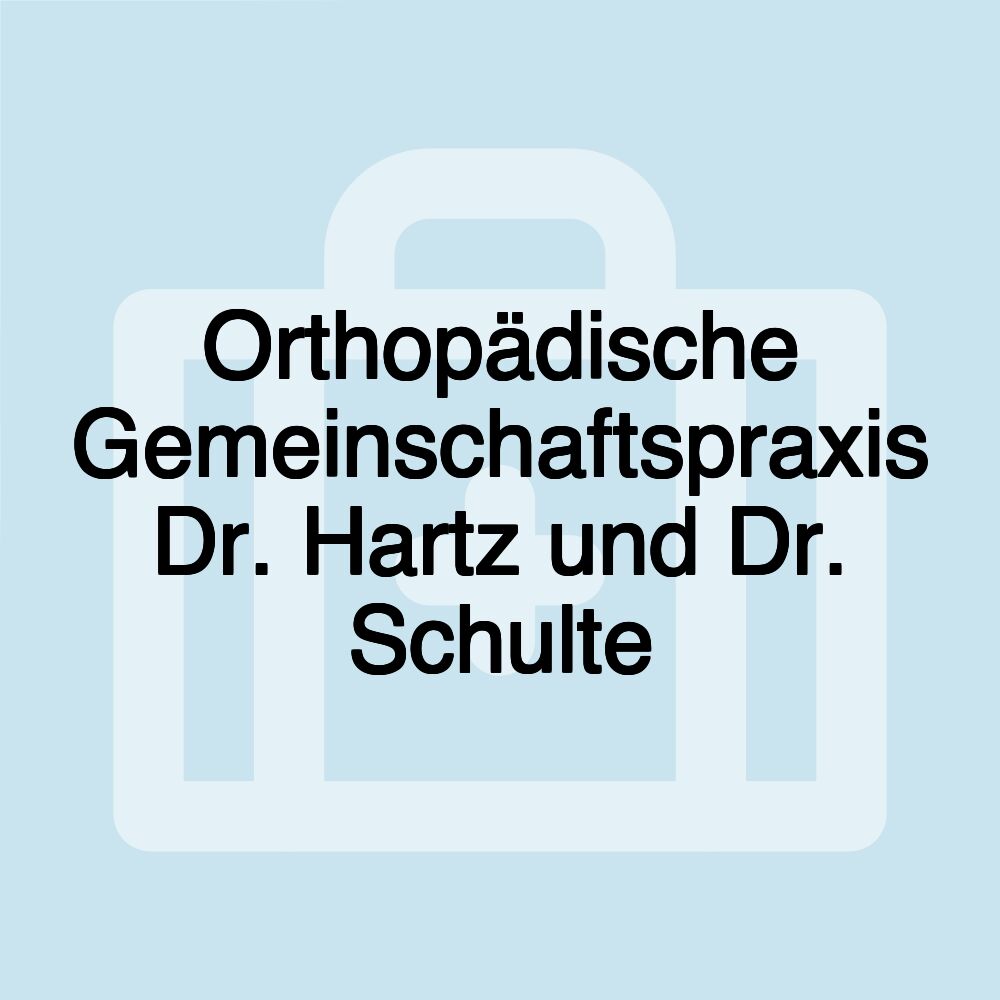 Orthopädische Gemeinschaftspraxis Dr. Hartz und Dr. Schulte