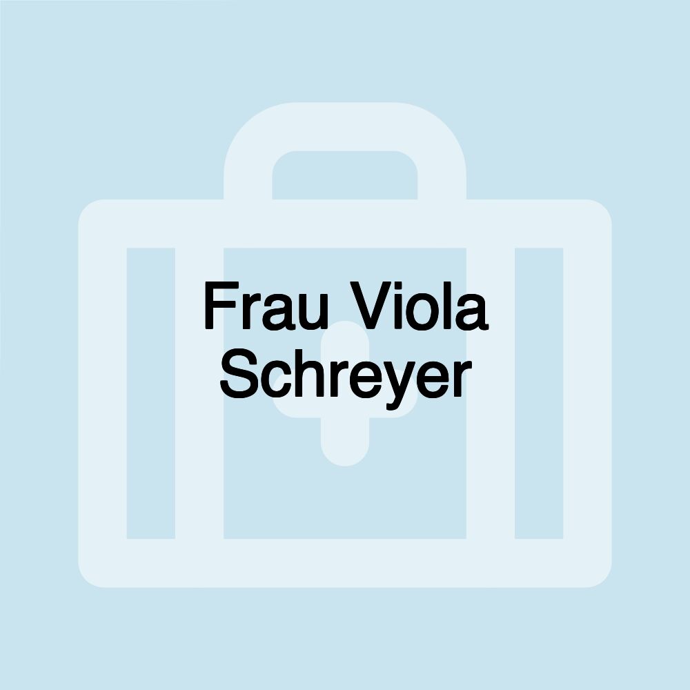 Frau Viola Schreyer