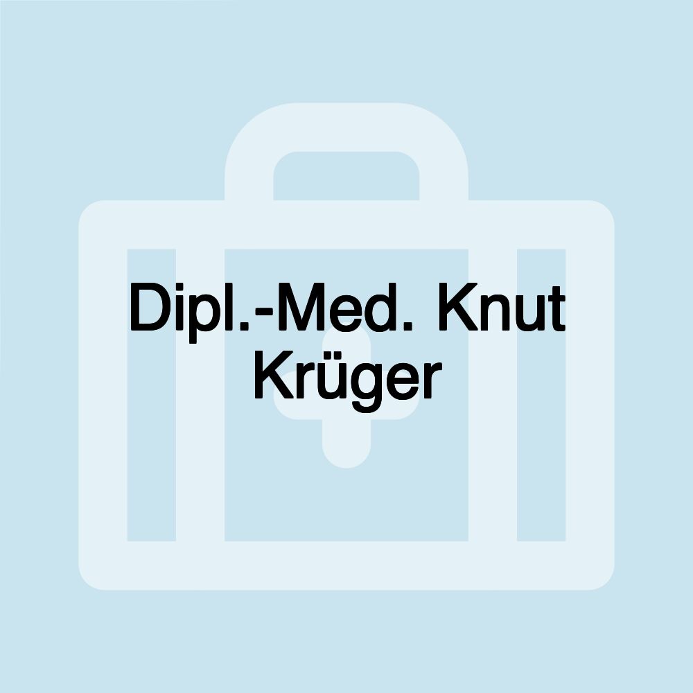 Dipl.-Med. Knut Krüger