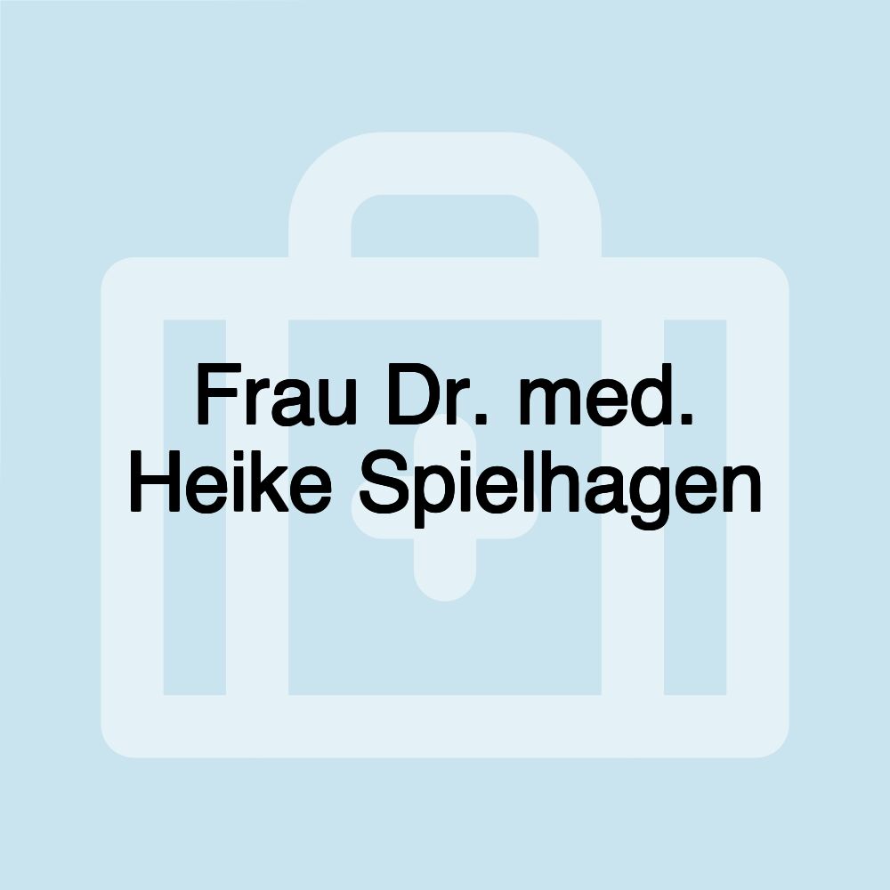 Frau Dr. med. Heike Spielhagen