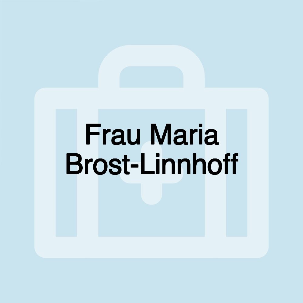 Frau Maria Brost-Linnhoff